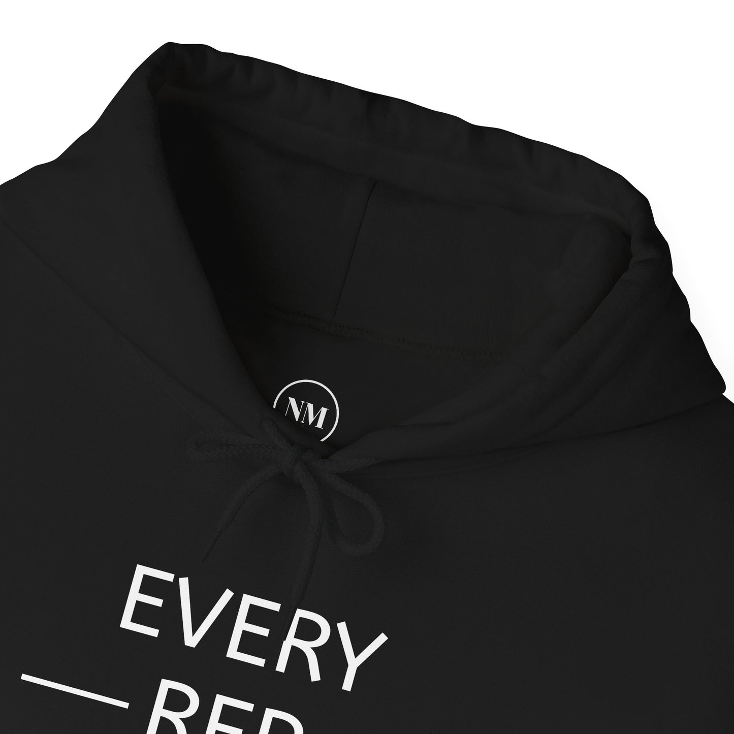 Every Rep Counts Hoodie: Non Labelled Man Performance Sweatshirt